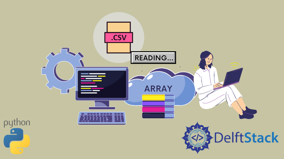 Read Csv To Array In Python Delft Stack 6051